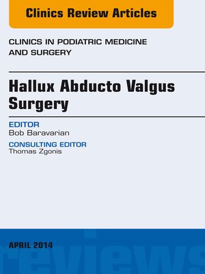cover image of Hallux Abducto Valgus Surgery, an Issue of Clinics in Podiatric Medicine and Surgery
